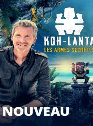  Koh-Lanta - Les Armes Secrètes affiche 