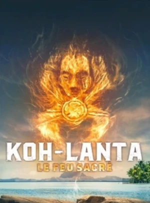  Koh-Lanta: Le Feu Sacré affiche 