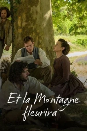  Et la montagne fleurira - Saison 1 affiche 