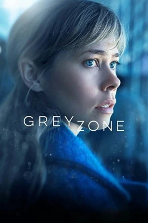  Greyzone - Saison 1 affiche 