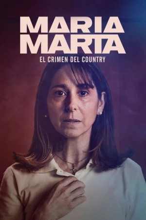  María Marta: el crimen del country - Saison 1 affiche 