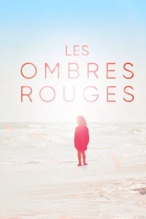  Les Ombres Rouges - Saison 1 affiche 