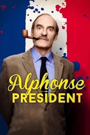  Alphonse Président - Saison 2 affiche 