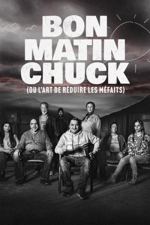  Bon matin Chuck (ou l'art de réduire les méfaits) - Saison 1 affiche 