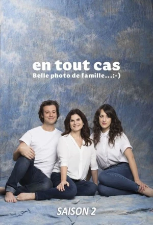  En tout cas - Saison 2 affiche 