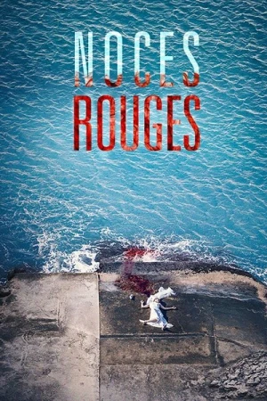  Noces Rouges - Saison 1 affiche 