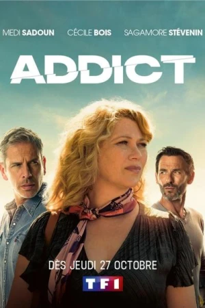  Addict - Saison 1 affiche 