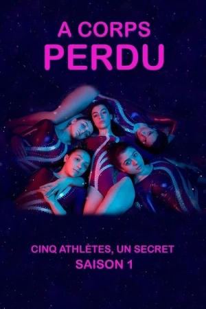  A Corps Perdu - Saison 1 affiche 