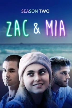  Zac & Mia - Saison 2 affiche 